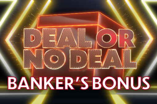 Deal or No Deal Banker's Bonus