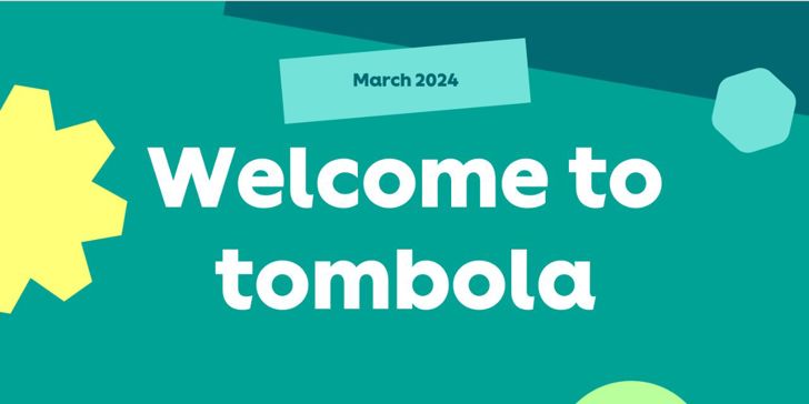 Welcome to team tombola