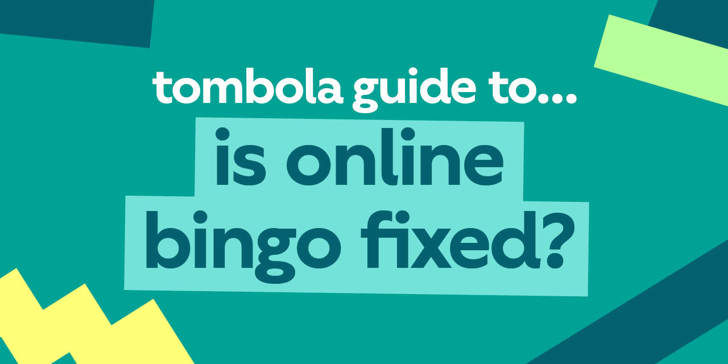 tombola guide to is online bingo fixed